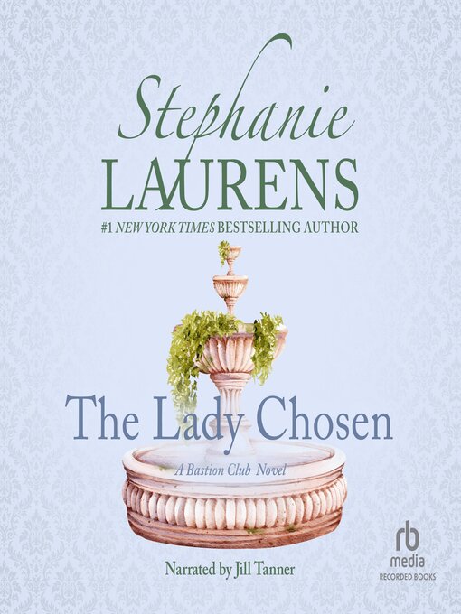 Title details for The Lady Chosen by Stephanie Laurens - Available